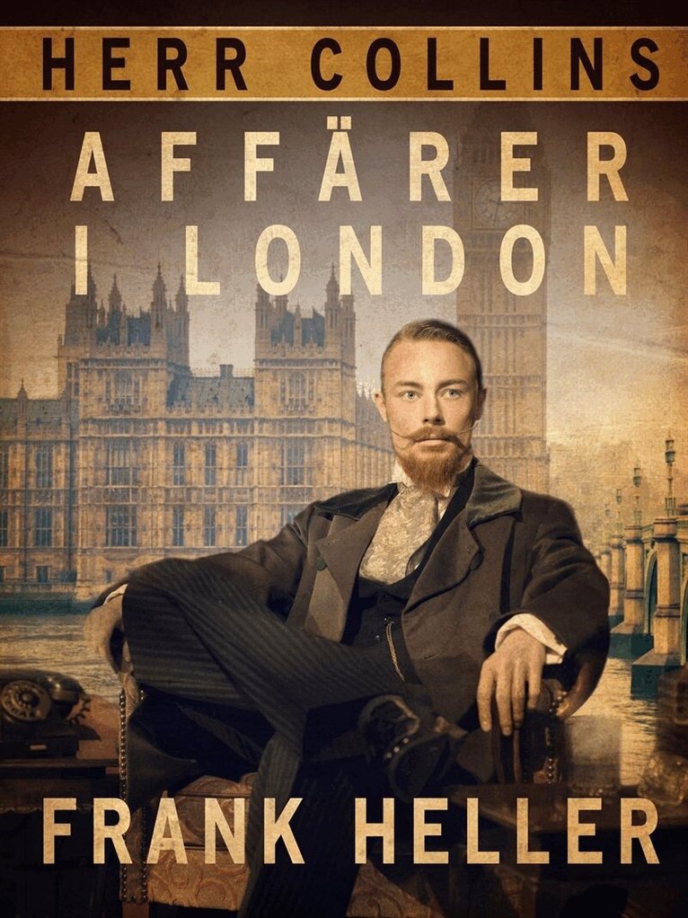 Frank Heller - Herr Collins affärer i London, E-bok