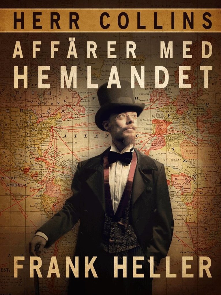 Frank Heller - Herr Collins affärer med hemlandet, E-bok