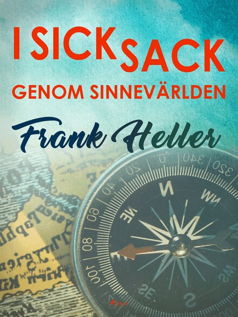 Frank Heller - I sicksack genom sinnevärlden, E-bok