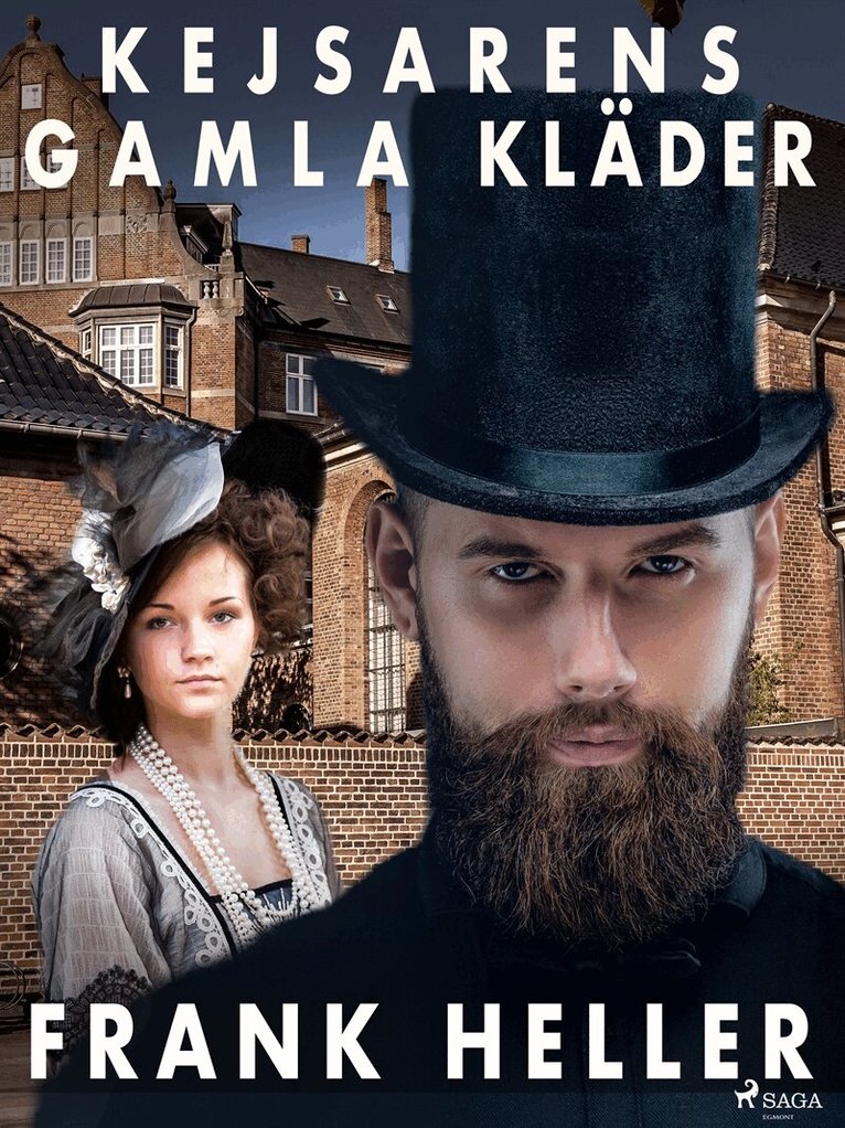 Frank Heller - Kejsarens gamla kläder: roman, E-bok