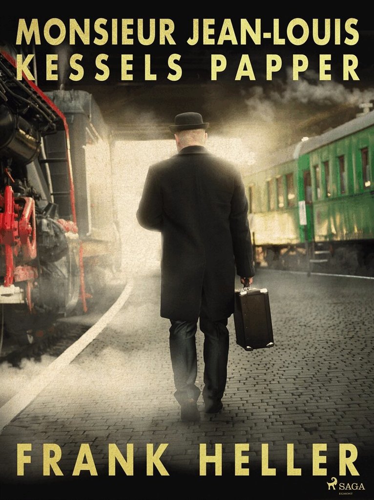 Frank Heller - Monsieur Jean-Louis Kessels papper, E-bok