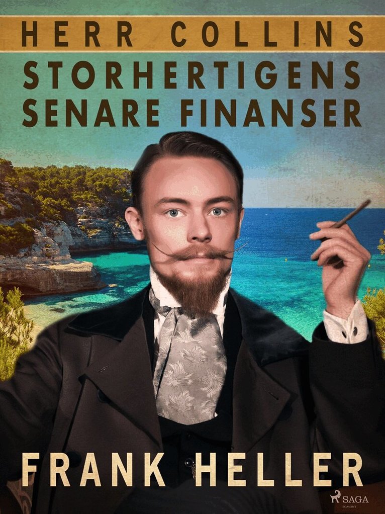 Frank Heller - Storhertigens senare finanser, E-bok