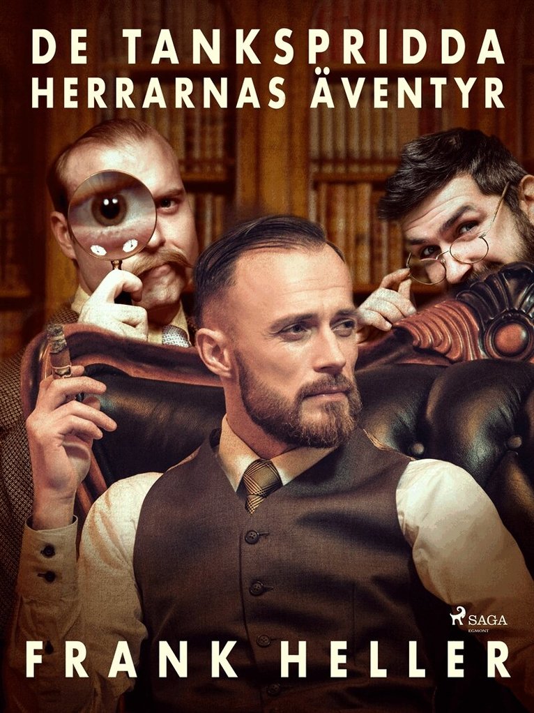 Frank Heller - De tankspridda herrarnas äventyr, E-bok