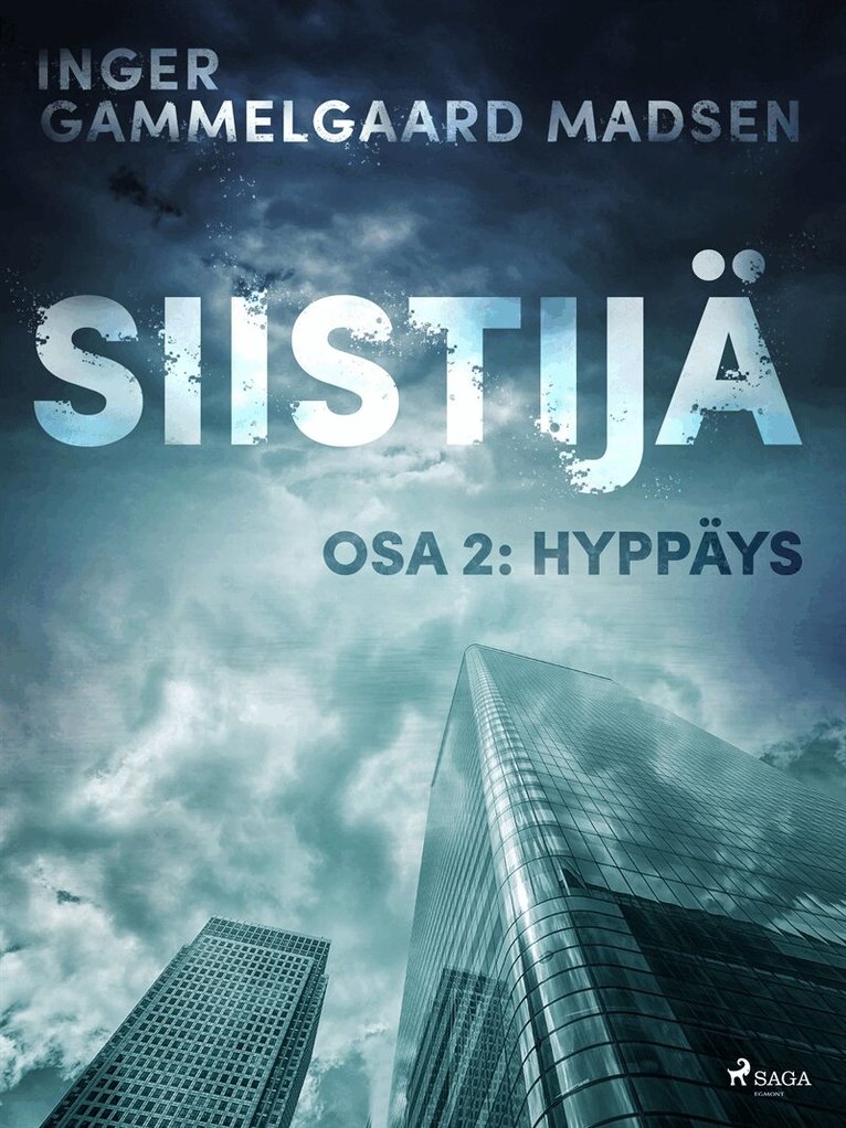 Inger Gammelgaard Madsen - Siistijä 2: Hyppäys, E-bok