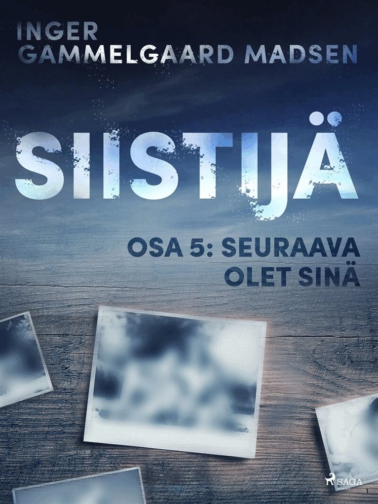 Inger Gammelgaard Madsen - Siistijä 5: Seuraava olet sinä, E-bok
