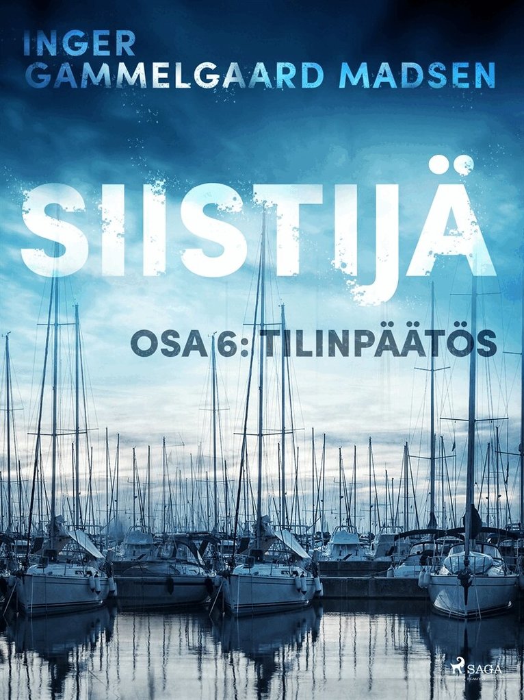 Inger Gammelgaard Madsen - Siistijä 6: Tilinpäätös, E-bok
