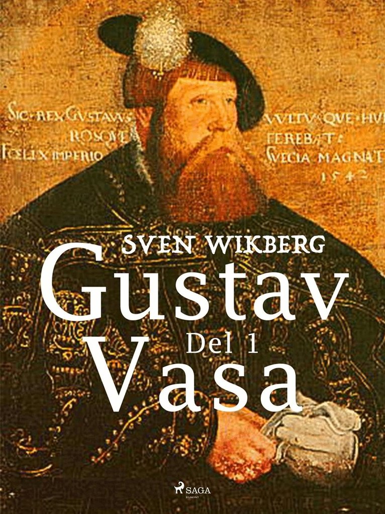 Sven Wikberg - Gustav Vasa del 1, E-bok