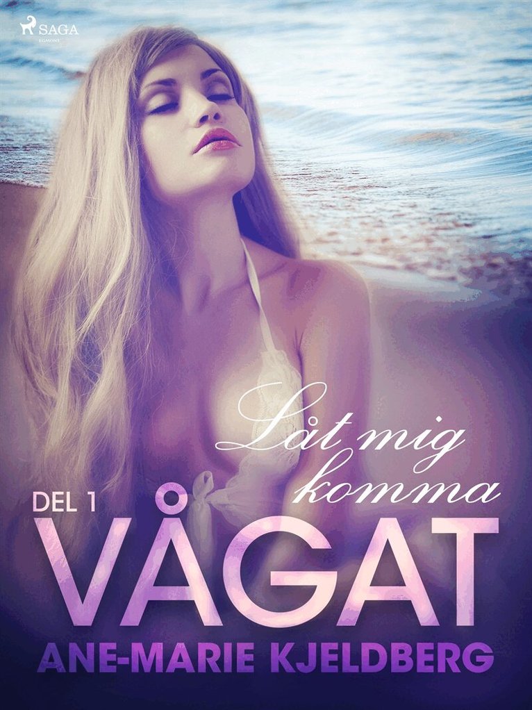 Ane-Marie Kjeldberg Klahn - Vågat 1: Låt mig komma, E-bok. Tillgänglighet: Lägg i varukorg