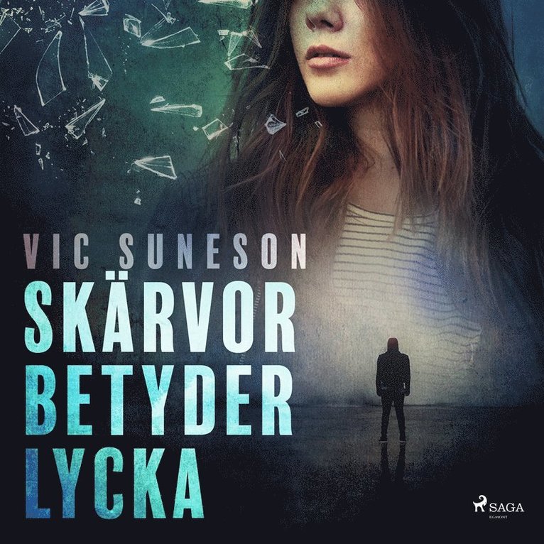 Vic Suneson - Skärvor betyder lycka, Ljudbok