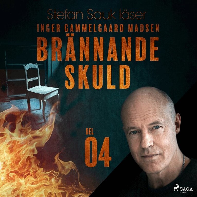 Inger Gammelgaard Madsen - Brännande skuld: Del 4, Ljudbok