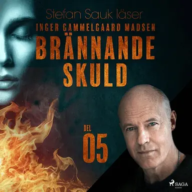 Inger Gammelgaard Madsen - Brännande skuld: Del 5, Ljudbok