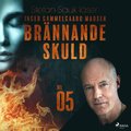 Brnnande skuld: Del 5