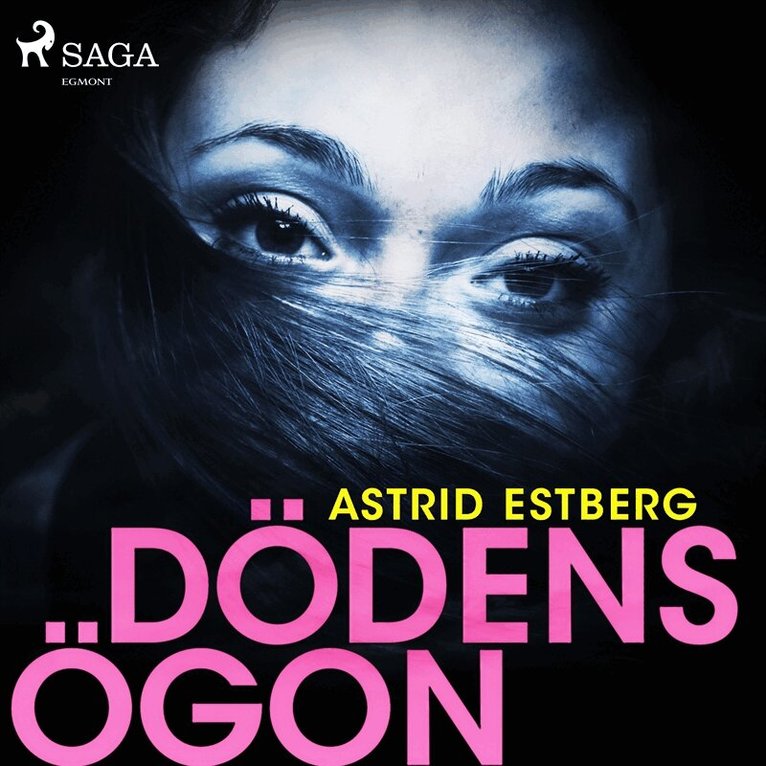 Astrid Estberg - Dödens ögon, Ljudbok