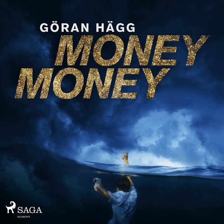 Göran Hägg - Money money, Ljudbok