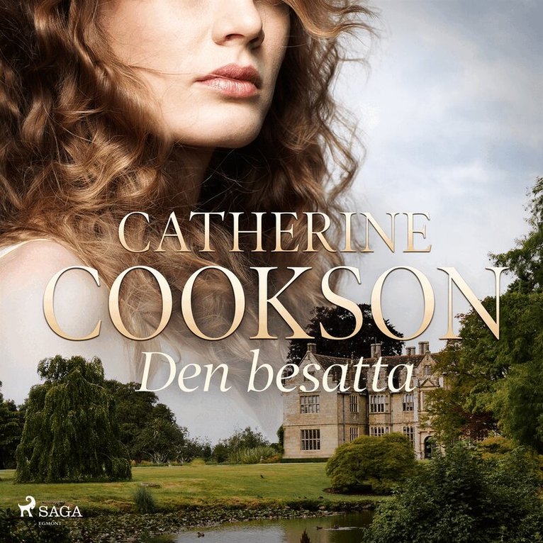 Catherine Cookson - Den besatta, Ljudbok