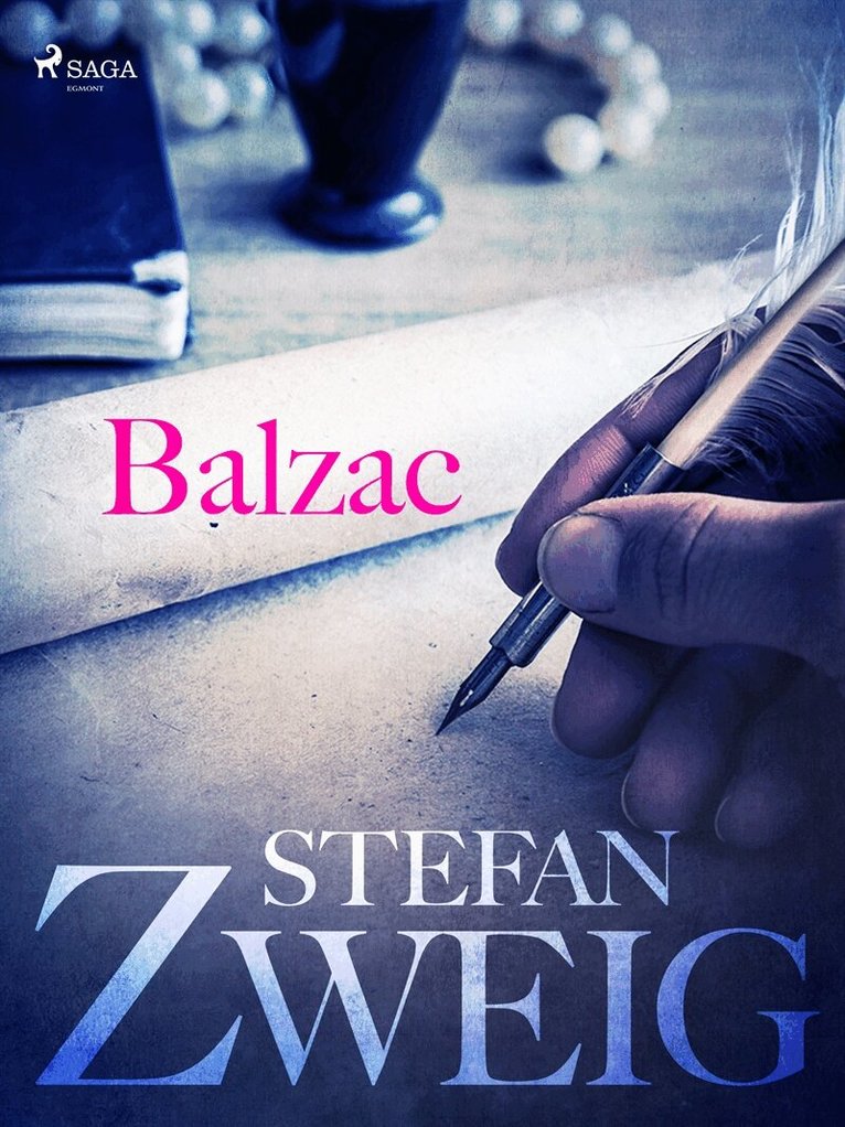 Stefan Zweig - Balzac, E-bok