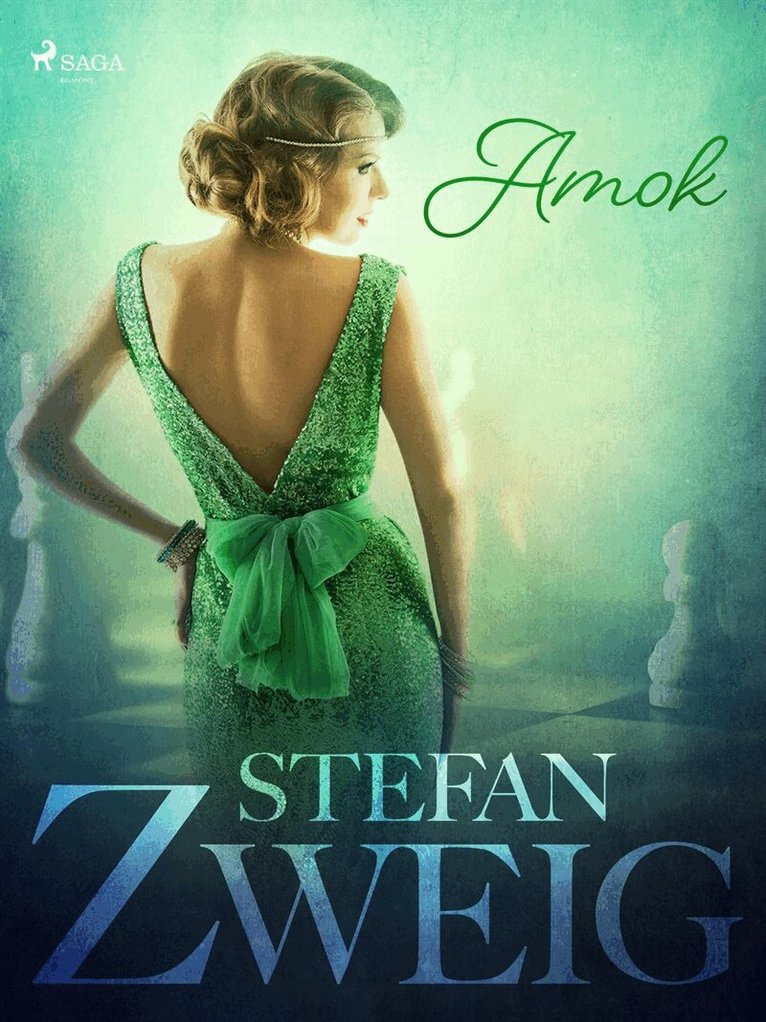 Stefan Zweig - Amok, E-bok