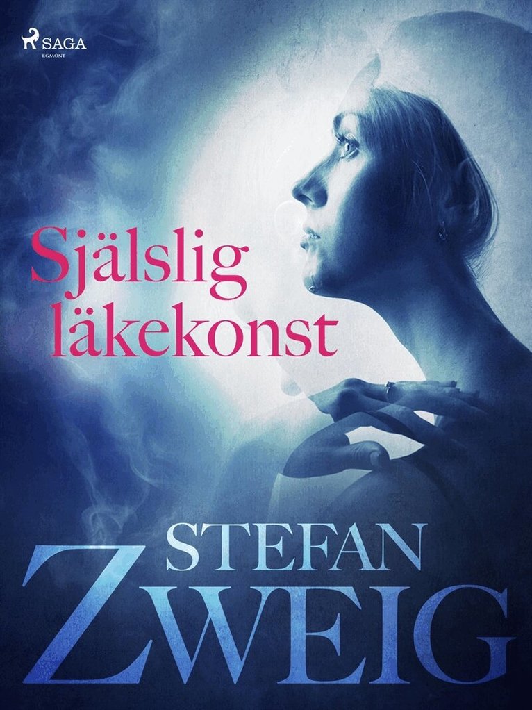 Stefan Zweig - Själslig läkekonst, E-bok