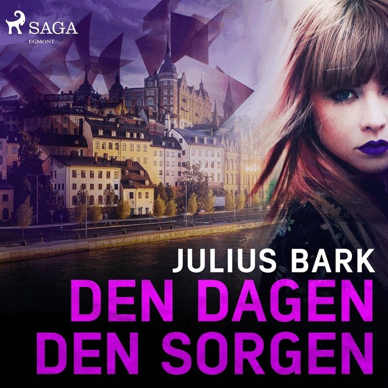 Julius Bark - Den dagen, den sorgen, Ljudbok