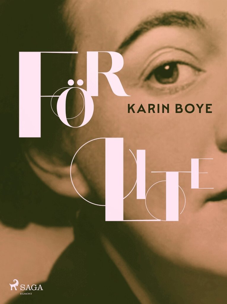 Karin Boye - För lite, E-bok
