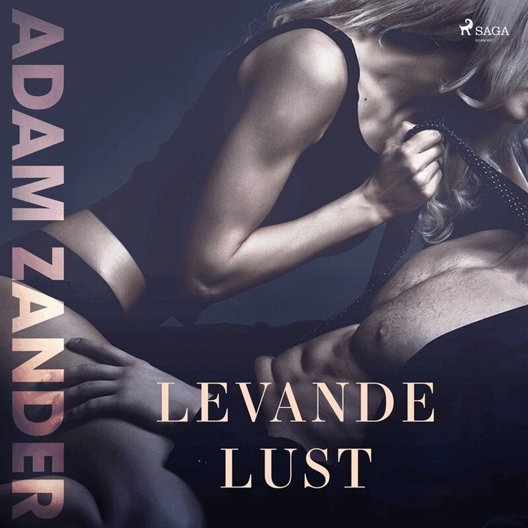 Adam Zander - Levande lust, Ljudbok