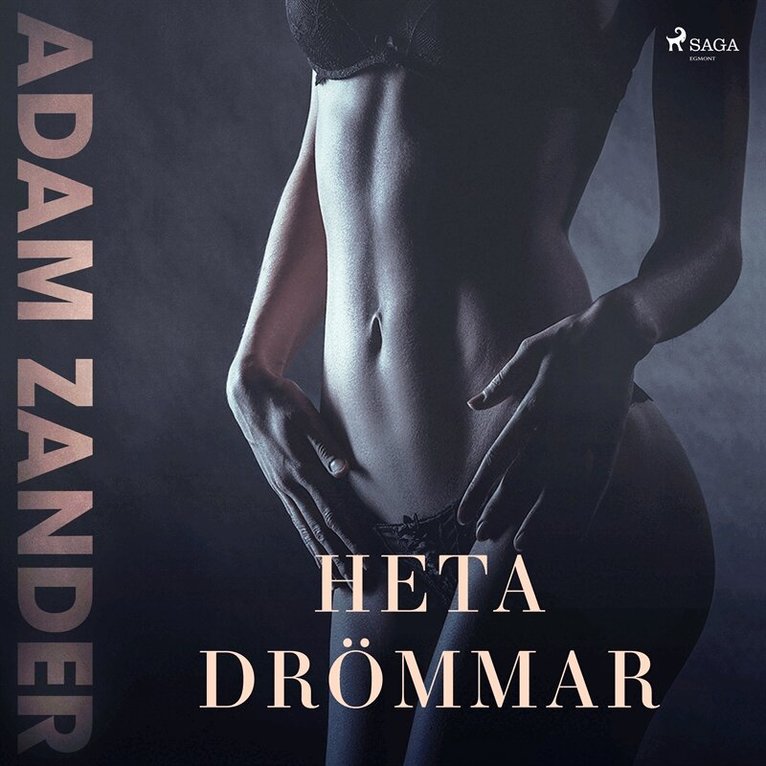 Adam Zander - Heta drömmar, Ljudbok