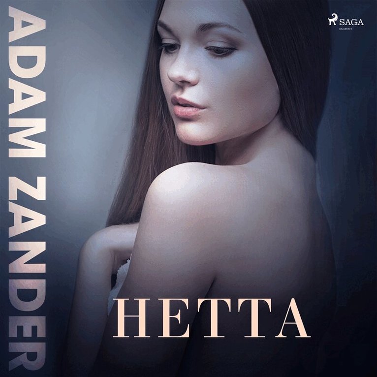 Adam Zander - Hetta, Ljudbok