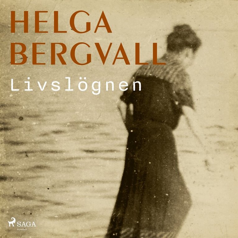 Helga Bergvall - Livslögnen, Ljudbok
