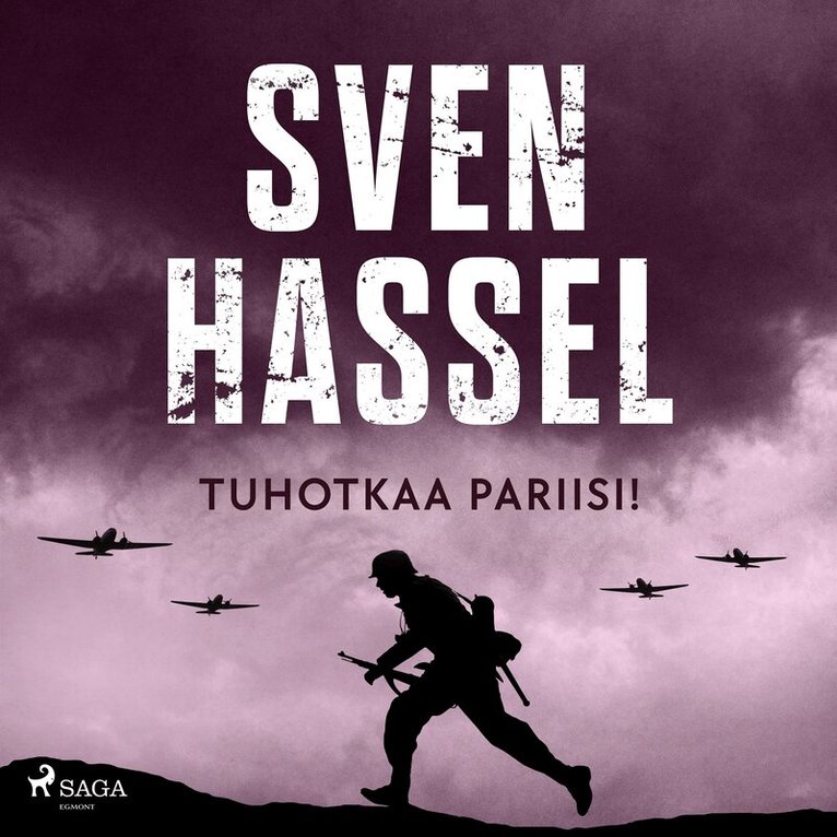 Sven Hassel - Tuhotkaa Pariisi!, Ljudbok