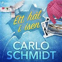 Carlo Schmidt - Ett hål i isen, Ljudbok