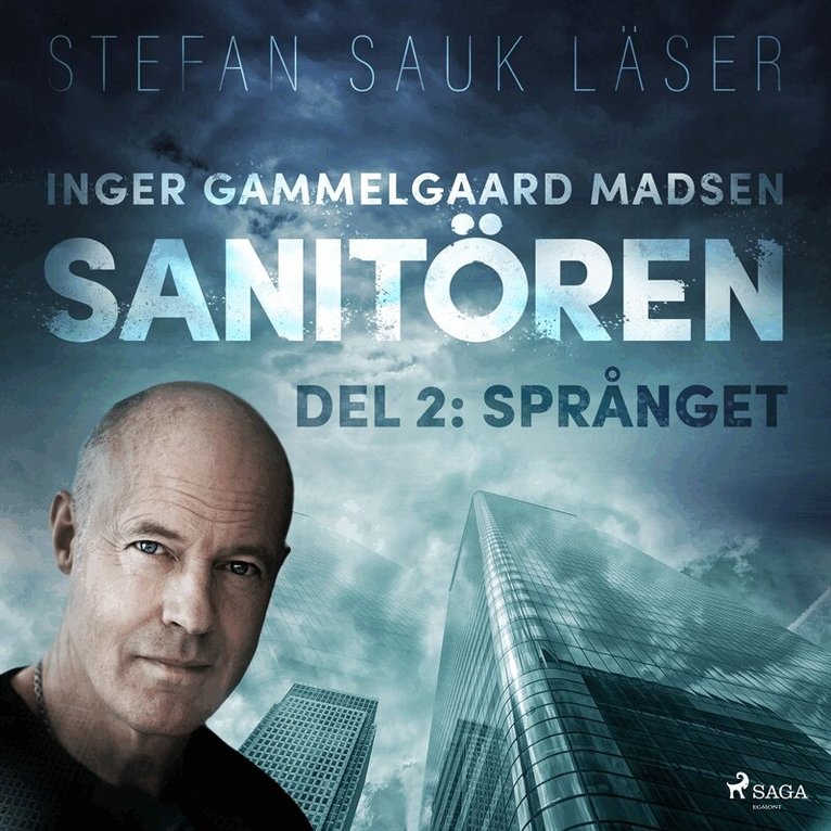 Inger Gammelgaard Madsen - Sanitören 2: Språnget, Ljudbok