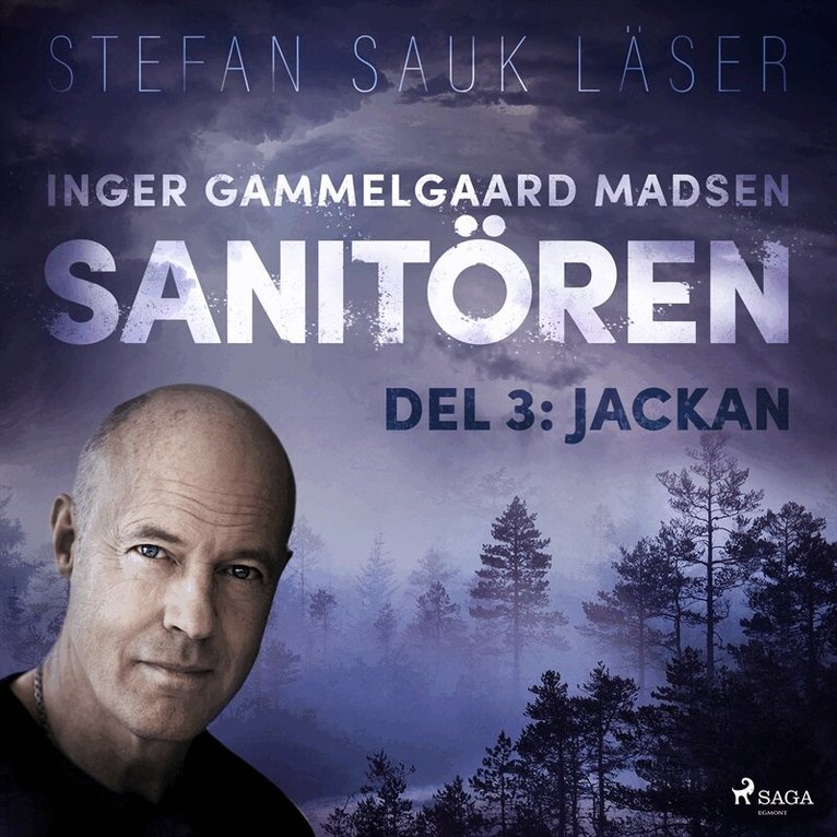 Inger Gammelgaard Madsen - Sanitören 3: Jackan, Ljudbok
