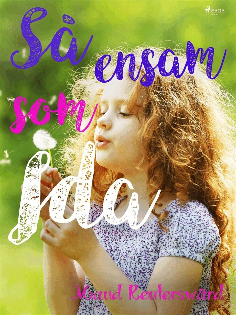 Maud Reuterswärd - Så ensam som Ida, E-bok
