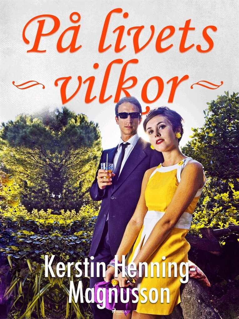 Kerstin Henning-Magnusson - På livets villkor, E-bok