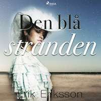 Erik Eriksson - Den blå stranden, Ljudbok
