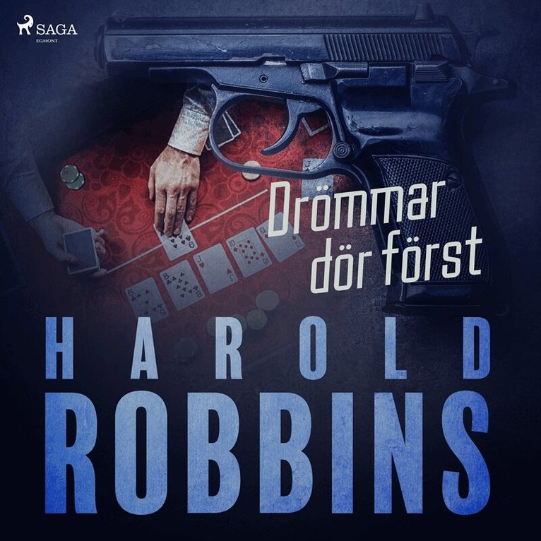 Harold Robbins - Drömmar dör först, Ljudbok