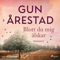 Blott du mig lskar