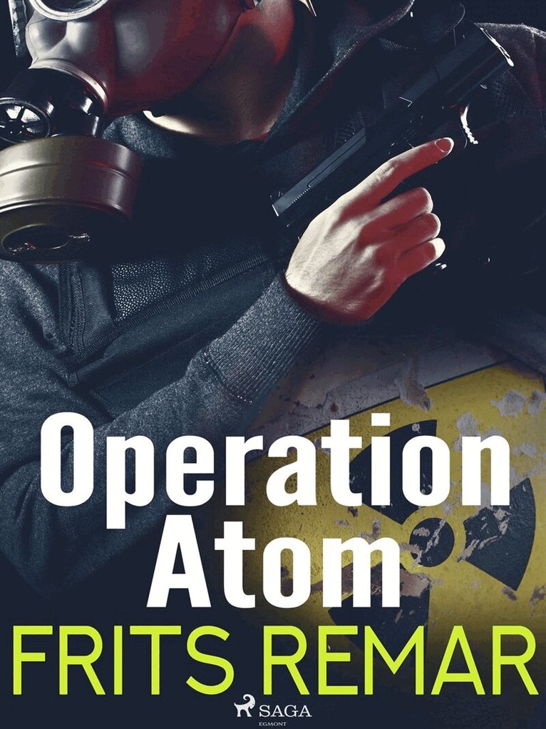 Frits Remar - Operation Atom, E-bok