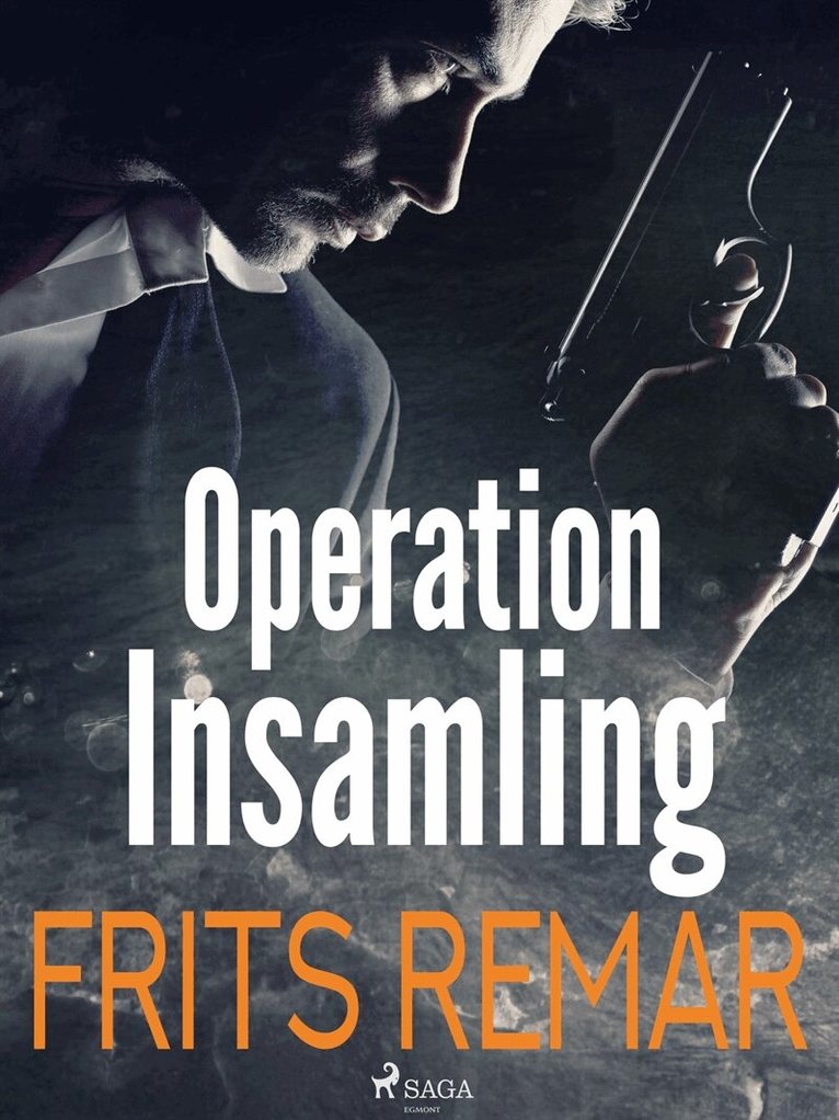 Frits Remar - Operation Insamling, E-bok