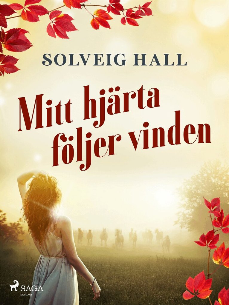 Solveig Hall - Mitt hjärta följer vinden, E-bok