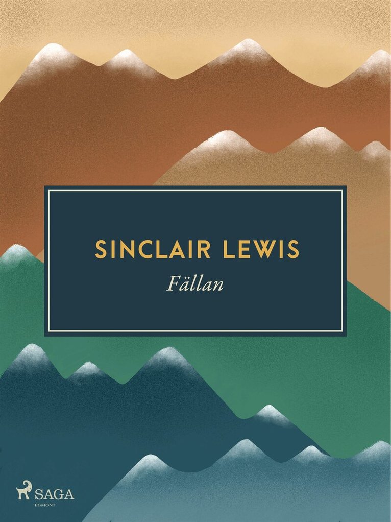 Sinclair Lewis - Fällan, E-bok