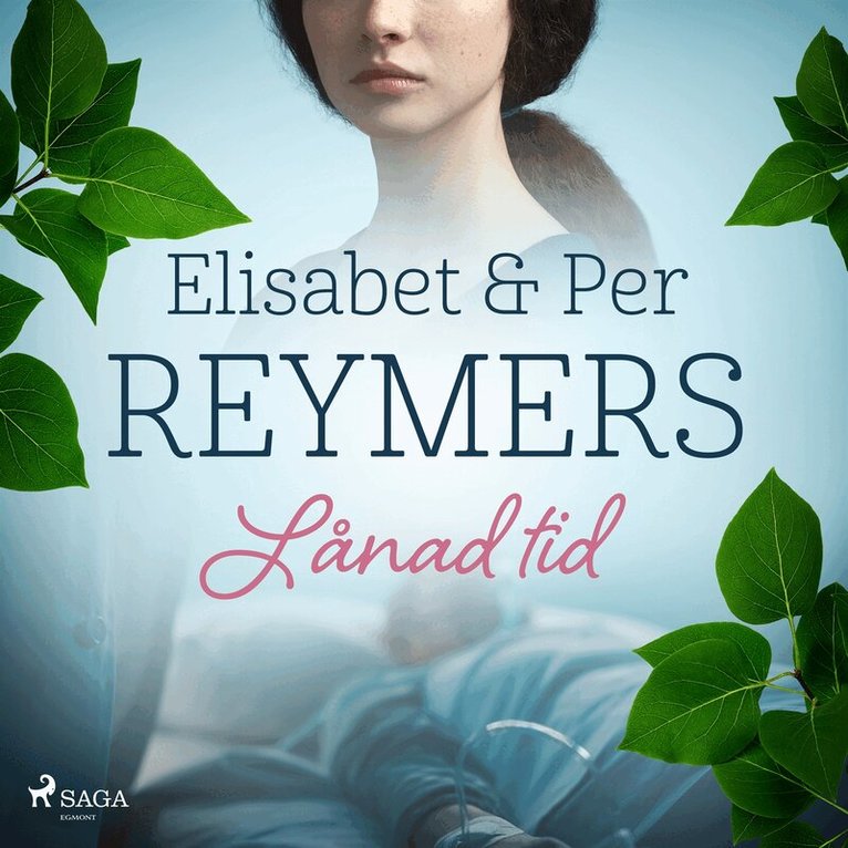 Elisabet Reymers, Per Reymers - Lånad tid, Ljudbok