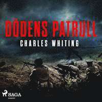 Charles Whiting - Dödens patrull, Ljudbok