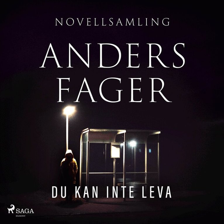 Anders Fager - Du kan inte leva, Ljudbok