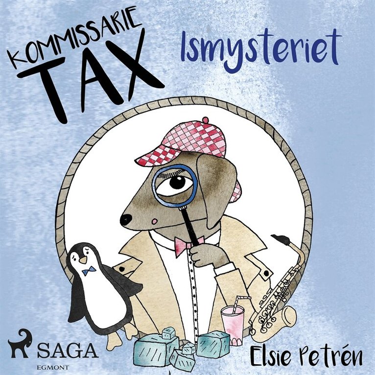 Elsie Petrén - Kommissarie Tax: Ismysteriet, Ljudbok