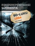 Rikosreportaasi Suomesta 1994