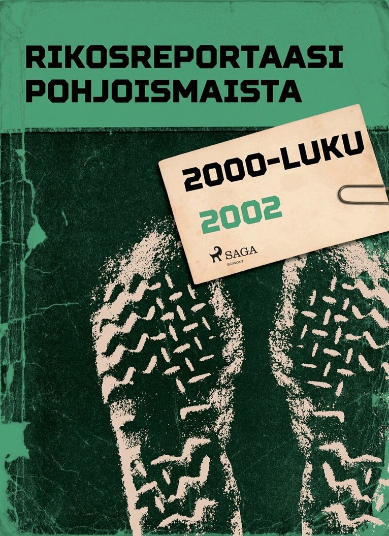 Eri Tekijöitä - Rikosreportaasi Pohjoismaista 2002, E-bok