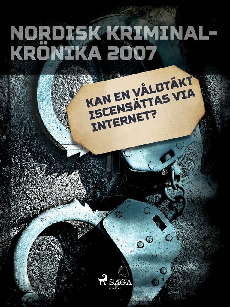 Diverse författare - Kan en våldtäkt iscensättas via internet?, E-bok