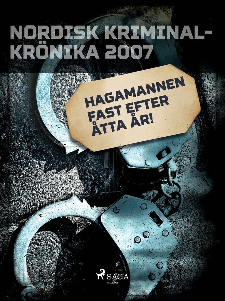 Diverse - Hagamannen fast efter åtta år!, E-bok