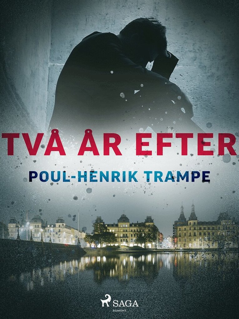 Poul-Henrik Trampe - Två år efter, E-bok